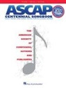 Hal Leonard Publishing Corporation (COR), Hal Leonard Publishing Corporation - Ascap Centennial Songbook