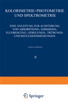 G Kortüm, G. Kortüm, Gustav Kortüm - Kolorimetrie · Photometrie und Spektrometrie