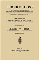 Koch, Koch, O. Koch, H. Ulrici, H. v. Ulrici, H.v. Ulrici... - Tuberkulose