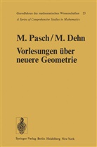Moritz Pasch - Vorlesungen über die neuere Geometrie