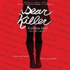 Katherine Ewell, Heather Wilds - Dear Killer (Audio book)