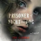 Anne Blankman, Heather Wilds - Prisoner of Night and Fog (Audio book)