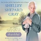 Shelley Shepard Gray, Bernadette Dunne - Thankful: Return to Sugarcreek, Book Two (Hörbuch)
