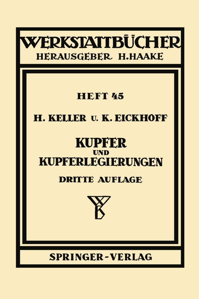 K Eickhoff, K. Eickhoff, Klaus Eickhoff, Keller, H Keller, … - Kupfer und Kupferlegierungen