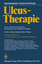 A. L. Blum, A.L. Blum, André Louis Blum, L Blum, A L Blum, R Siewert... - Ulcus-Therapie