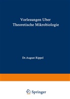August Rippel - Vorlesungen über Theoretische Mikrobiologie