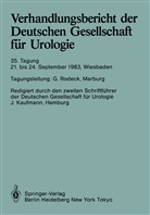 Joachim Kaufmann, Gerhard Rodeck, J. Kaufmann, Rodeck, G Rodeck, G. Rodeck - Verhandlungsbericht der Deutschen Gesellschaft für Urologie, 21. bis 24. September 1983, Wiesbaden