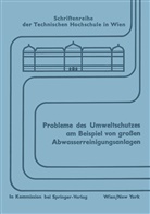 W. v. d Emde, Wilhelm v. d. Emde, Wilhelm v.d. Emde, Wilhel v d Emde, Wilhelm v d Emde - Probleme des Umweltschutzes am Beispiel von großen Abwasserreinigungsanlagen