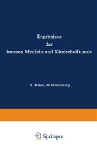 Th. Brugsch, Langstein, L Langstein, L. Langstein, Eric Meyer, Erich Meyer... - Ergebnisse der Inneren Medizin und Kinderheilkunde