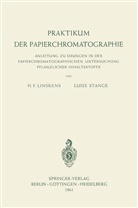 H. F. Linskens, Hans Linskens, Hans F Linskens, Hans F. Linskens, Luise Stange - Praktikum der Papierchromatographie