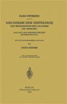 Fritz Körner, Han Petersen, Hans Petersen - Grundriss der Histologie und Mikroskopischen Anatomie des Menschen