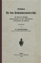 Friedrich Kirstein - Leitfaden für den Hebammenunterricht