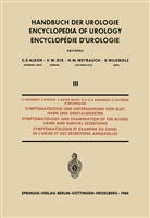 Hinsberg, K Hinsberg, K. Hinsberg, Karl Hinsberg, Kimmig, J Kimmig... - Symptomatologie und Untersuchung von Blut, Harn und Genitalsekreten / Symptomatology and Examination of the Blood, Urine and Genital Secretions