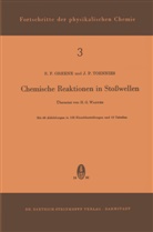 E Green, E F Green, E. F. Green, E.F. Green, E. F. Greene, J P Toennies... - Chemische Reaktionen in Stosswellen