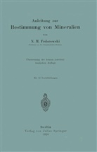 N M Fedorowski, N. M. Fedorowski - Anleitung zur Bestimmung von Mineralien