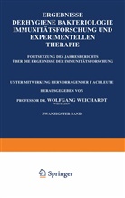 Wolfgang Weichardt, Wolfgang Weichardt - Ergebnisse der Hygiene Bakteriologie Immunitätsforschung und Experimentellen Therapie