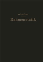 O Luetkens, O. Luetkens, Otto Luetkens - Die Methoden der Rahmenstatik