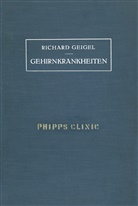 NA Geigel, Richard Geigel - Gehirnkrankheiten