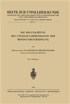 Heinrich Breitenfelder - Die Begutachtung des Unfallzusammenhanges der Meniscusbeschädigung