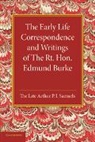 Edmund Burke, Edmund Samuels Burke, Arthur P. I. Samuels, Arthur P.I. Samuels - Early Life Correspondence and Writings of the Rt. Hon. Edmund Burke