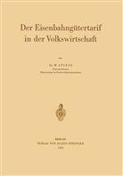 W. Spieß, Walter Spieß - Der Eisenbahngütertarif in der Volkswirtschaft