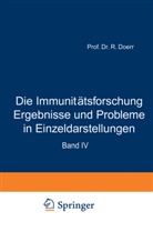 Robert Doerr, R. Doerr, Rober Doerr, Robert Doerr - Die Immunitätsforschung Ergebnisse und Probleme in Einzeldarstellungen