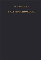 Roland Richterich - Enzymopathologie