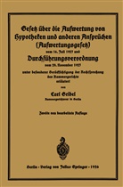 Carl Gribel - Gesetz über die Aufwertung von Hypotheken und anderen Ansprüchen (Aufwertungsgesetz) vom 16. Juli 1925 und Durchführungsverordnung vom 29. November 1925