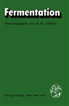 R. M. Lafferty, R.M. Lafferty, Robert MacIntyre Lafferty, M Lafferty, R M Lafferty - Fermentation