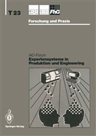 H. -J. Bullinger, Hans-Jör Bullinger, Hans-Jörg Bullinger - Expertensysteme in Produktion und Engineering