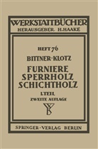 Bittner, J Bittner, J. Bittner, Joachim Bittner, L Klotz, L. Klotz - Furniere - Sperrholz Schichtholz
