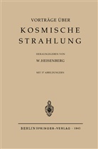 Werner Heisenberg - Kosmische Strahlung