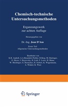 Andre¿ K. R., K Andress, K R Andress, K. R. Andreß, A Benedeti-Pichler, A A Benedeti-Pichler... - Chemisch-technische Untersuchungsmethoden Ergänzungswerk zur achten Auflage