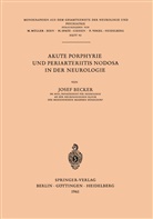J Becker, J. Becker, Jörg Becker, Josef Becker - Akute Porphyrie und Periarteriitis Nodosa in der Neurologie