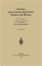 Ma Dohrn, Max Dohrn, H vo Helmholtz, H von Helmholtz, H. Von Helmholtz, Hermann von Helmholtz... - Goethes naturwissenschaftliches Denken und Wirken
