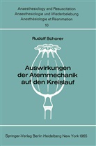 R Schorer, R. Schorer, Rudolf Schorer - Auswirkungen der Atemmechanik auf den Kreislauf