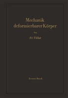 F Tölke, F. Tölke, Friedrich Tölke - Mechanik deformierbarer Körper