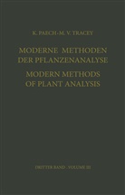 Paech, K Paech, K. Paech, M V Tracey, M. V. Tracey, K. Paech... - Moderne Methoden der Pflanzenanalyse / Modern Methods of Plant Analysis