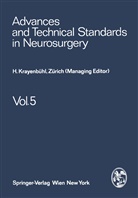 Brihaye, J Brihaye, J. Brihaye, Krayenbühl, H Krayenbühl, H. Krayenbühl... - Advances and Technical Standards in Neurosurgery - .5: Advances and Technical Standards in Neurosurgery