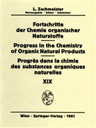 L. Zechmeister - Fortschritte der Chemie Organischer Naturstoffe / Progress in the Chemistry of Organic Natural Products / Progrès dans la Chimie des Substances Organiques Naturelles