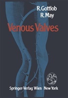 Gottlob, R Gottlob, R. Gottlob, Rainer Gottlob, R May, R. May... - Venous Valves