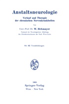 W. Birkmayer, Walther Birkmayer - Anstaltsneurologie