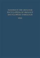 Baumbusch, F Baumbusch, F. Baumbusch, Schindler, E Schindler, E. Schindler... - Die Urologische Begutachtung und Dokumentation the Urologist'S Expert Opinion and Documentation l Expertise et Documentation en Urologie