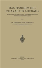 Hermann Hoffmann - Das Problem des Charakteraufbaus