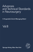 Brihaye, J Brihaye, J. Brihaye, Krayenbühl, H Krayenbühl, H. Krayenbühl... - Advances and Technical Standards in Neurosurgery - .8: Advances and Technical Standards in Neurosurgery