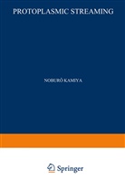 Noburo Kamiya, Noburô Kamiya - Protoplasmic Streaming