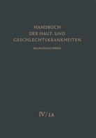H. H. Biberstein, F. T. Callomon, Götz, Götz, H. Götz, Hans Götz... - Infektionskrankheiten der Haut I