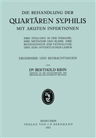 Berthold Kihn, NA Kihn - Die Behandlung der Quartären Syphilis mit Akuten Infektionen
