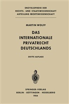 Martin Wolff - Das Internationale Privatrecht Deutschlands