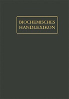 Wolfgan Langenbeck, Wolfgang Langenbeck, Ernst B Waser, Ernst B H Waser, Ernst B. H. Waser, Ernst B.H. Waser... - Biochemisches Handlexikon
